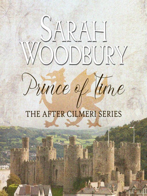 Title details for Prince of Time by Sarah Woodbury - Available